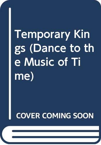 9780445201453: Temporary Kings (Dance to the Music of Time)