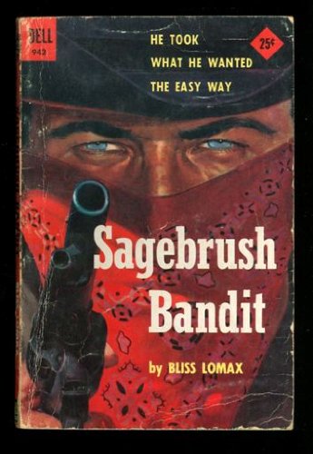 Imagen de archivo de Sagebrush Bandit a la venta por Better World Books