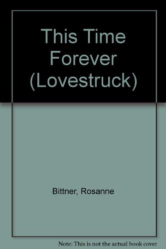 9780445204706: This Time Forever (Lovestruck)