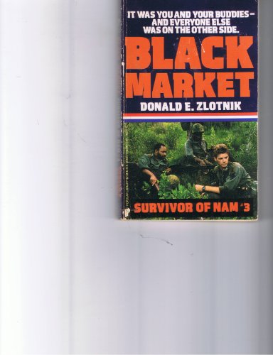 Stock image for Survivor of Nam #03: Black Market for sale by ThriftBooks-Dallas