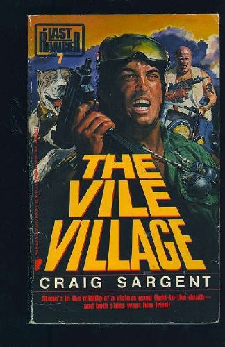 The Vile Village (Last Ranger)