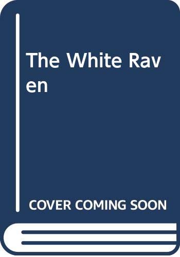 Imagen de archivo de The White Raven a la venta por Better World Books: West