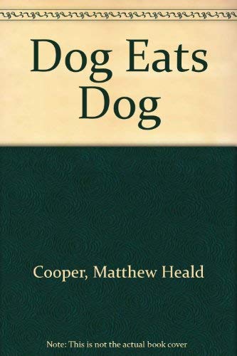 Beispielbild fr Dog Eats Dog zum Verkauf von Montclair Book Center