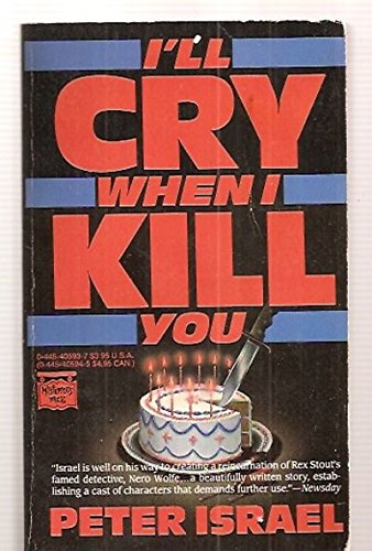 Stock image for I'll Cry When I Kill You for sale by R Bookmark