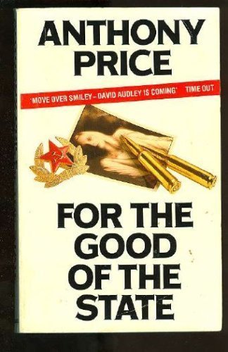 Stock image for For the Good of the State for sale by ThriftBooks-Dallas