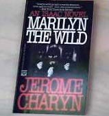 9780445407565: Marilyn the Wild: A Novel (Isaac Quartet)