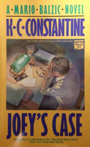 Joey's Case (A Mario Balzic Detective Novel) (9780445407862) by Constantine, K. C.