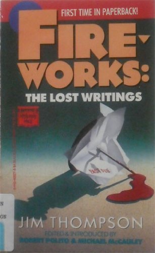 Beispielbild fr Fireworks: The Lost Writings zum Verkauf von Unique Books