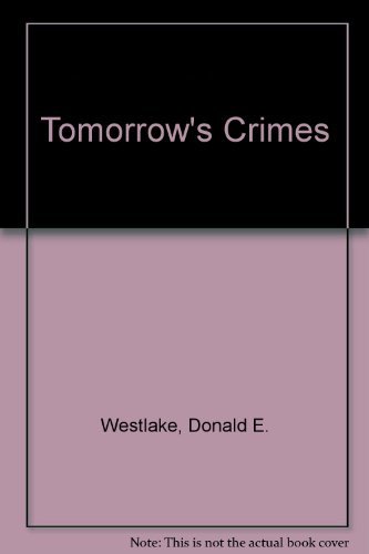 Stock image for Tomorrow's Crimes for sale by Second Chance Books & Comics