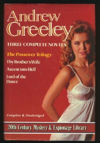 Beispielbild fr The Passover Trilogy: Thy Brother's Wife, Ascent into Hell, Lord of the Dance zum Verkauf von ThriftBooks-Atlanta