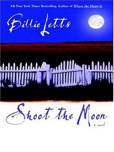Shoot the Moon: Display (9780446172745) by Letts, Billie