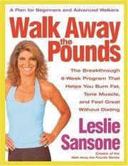 Stock image for Walk Away the Pounds - 8 Copy Floor Display: The Breakthrough 6-Week Program That Helps You Burn Fat, Tone Muscle, and Feel Great Without Dieting for sale by ThriftBooks-Atlanta