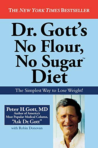9780446177900: Dr. Gott's No Flour, No Sugar(TM) Diet