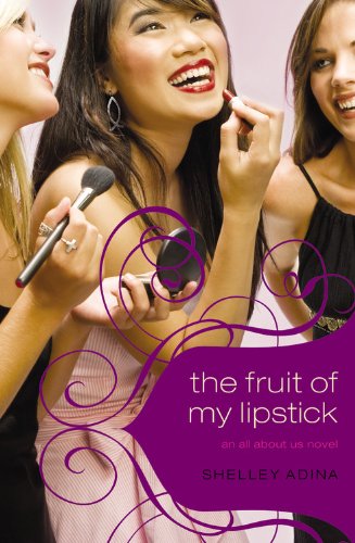 Stock image for The Fruit of My Lipstick (All About Us Series, Book 2) for sale by HPB-Emerald