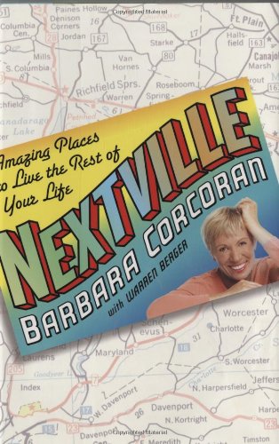 Stock image for Nextville: Amazing Places to Live the Rest of Your Life for sale by ThriftBooks-Atlanta