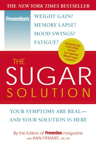 Stock image for The Sugar Solution: Your Symptons Are Real and Your Solution Is Here for sale by ThriftBooks-Dallas