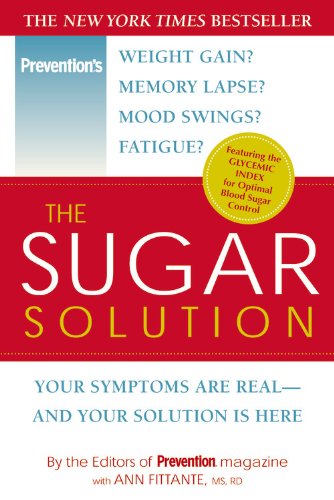 Stock image for The Sugar Solution: Your Symptoms Are Real--and Your Solution Is Here for sale by Wonder Book