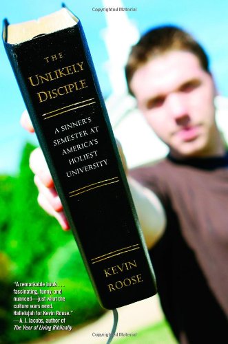 9780446178426: The Unlikely Disciple: A Sinner's Semester at America's Holiest University