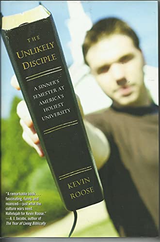 9780446178426: The Unlikely Disciple: A Sinner's Semester at America's Holiest University