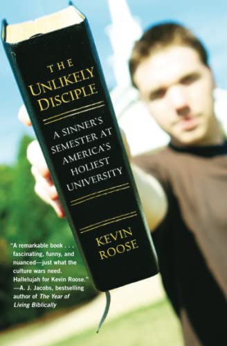 9780446178433: The Unlikely Disciple: A Sinner's Semester at America's Holiest University