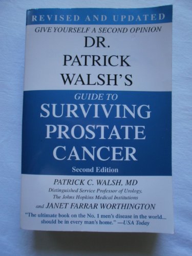 Beispielbild fr Dr. Patrick Walshs Guide to Surviving Prostate Cancer, Second Edition, Special Sales Edition zum Verkauf von Books-FYI, Inc.