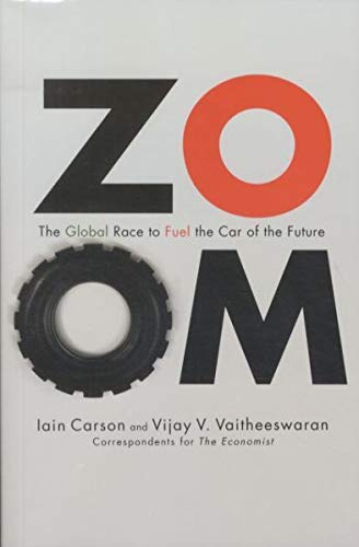 9780446199629: Zoom: The Global Race to Fuel the Car of the Future