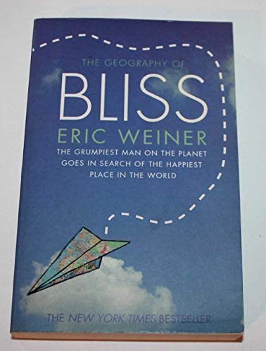 Beispielbild fr The Geography of Bliss zum Verkauf von Wonder Book