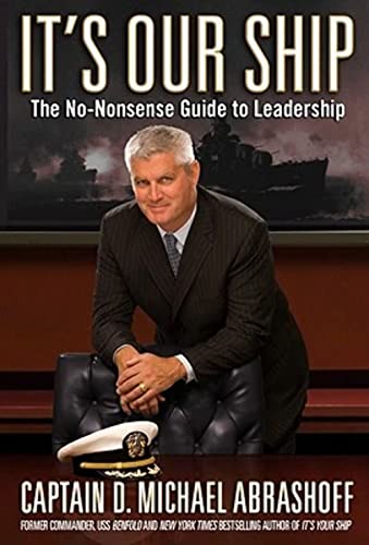 Imagen de archivo de It's Our Ship: The No-Nonsense Guide to Leadership a la venta por Dream Books Co.