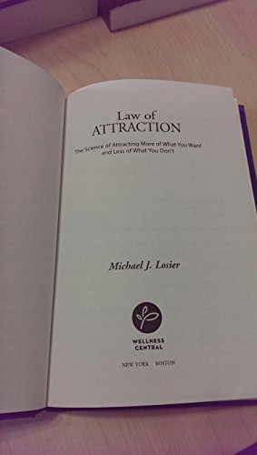 Beispielbild fr Law of attraction : the science of attracting more of what you want and less of what you don't zum Verkauf von Robinson Street Books, IOBA