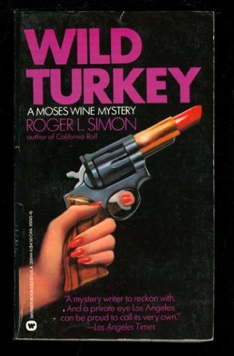 Imagen de archivo de Wild Turkey: A Moses Wine Mystery a la venta por Robinson Street Books, IOBA