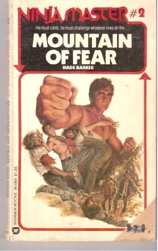 Beispielbild fr NINJA MASTER #2: MOUNTAIN OF FEAR zum Verkauf von Columbia Books, ABAA/ILAB, MWABA