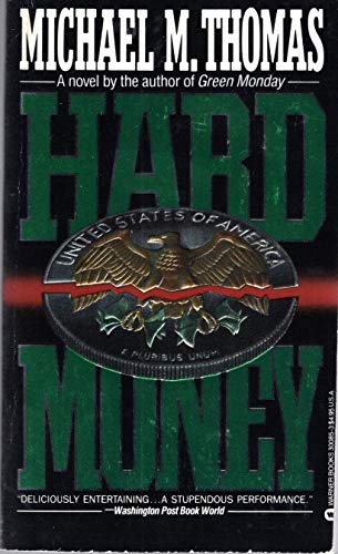 9780446300858: Hard Money