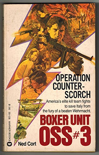 Boxer Unit-OSS, No. 3 : Operation Counter-Scorch