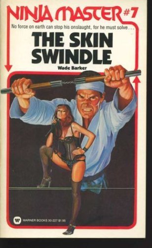 Beispielbild fr Ninja Master #7: The Skin Swindle zum Verkauf von Hawking Books