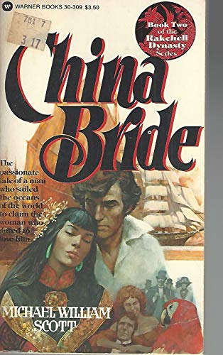 Beispielbild fr The Rakehell Dynasty: China Bride - Book Two zum Verkauf von ThriftBooks-Dallas