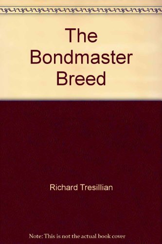 Stock image for Bondmaster Breed for sale by ThriftBooks-Atlanta