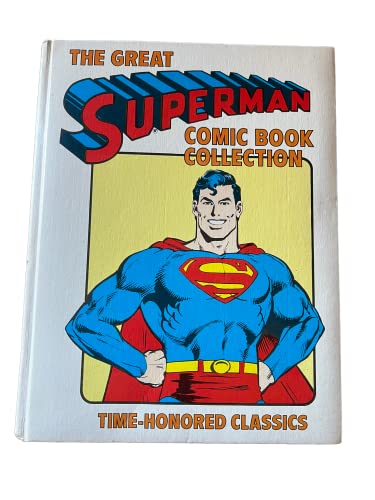 9780446303569: The Great Superman Comic Book Collection - Time-Honored Classics