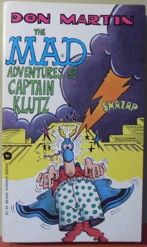The Mad Adventures of Captain Klutz (9780446304498) by Martin, Don
