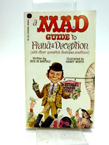 Mad Guide to Fraud and Deception (9780446304658) by Debartolo, Dick