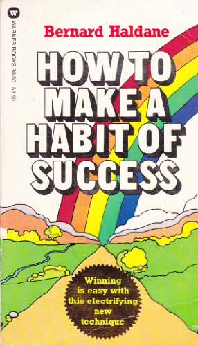 9780446305013: How to Make a Habit of Success