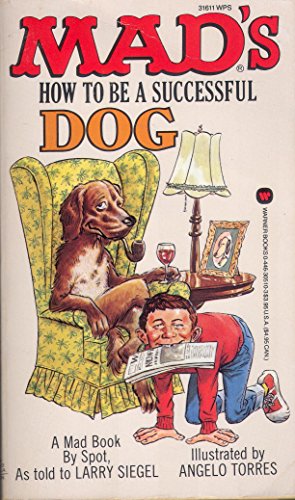 Stock image for Mad's How to be a Successful Dog for sale by Alf Books