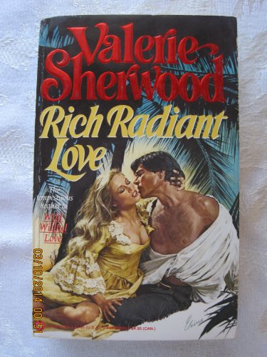 Rich Radiant Love (9780446305556) by Sherwood, Valerie