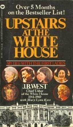 9780446305570: Upstairs at the White House