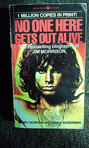 Stock image for No One Here Gets Out Alive for sale by Bob's Book Journey