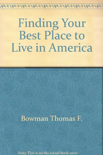 Beispielbild fr Finding Your Best Place to Live in America zum Verkauf von Wonder Book