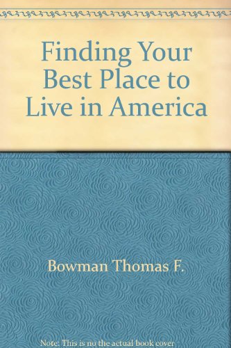 9780446305860: Finding Your Best Place to Live in America