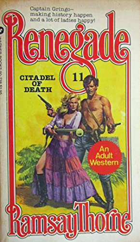 Beispielbild fr Renegade: Citadel of Death - Book #11 (Renegade Series, Number 11) zum Verkauf von Blindpig Books