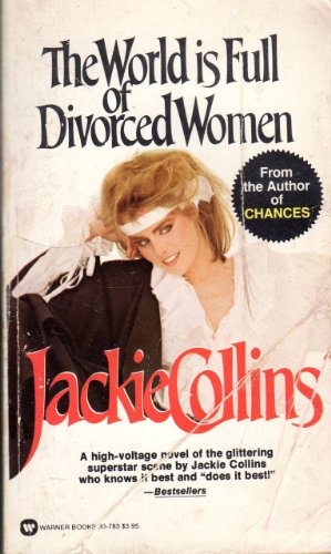 World is Full Divorced Women (9780446307833) by Collins, Jackie