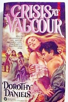 Crisis at Valcour (9780446308076) by Daniels, Dorothy