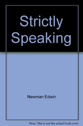 9780446309004: Title: Strictly Speaking